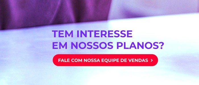 Fale com nossa equipe de Vendas - mobile